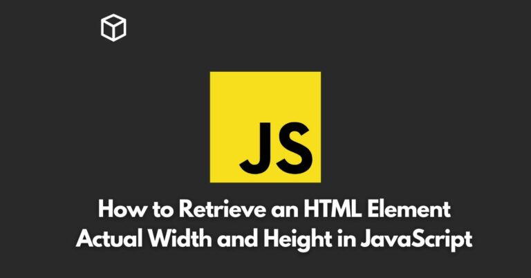 In this Javascript tutorial, we will explore the various methods for retrieving an HTML element's actual width and height