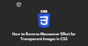 how-to-reverse-mouseover-effect-for-transparent-images-in-css