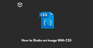 how-to-shake-an-image-with-css