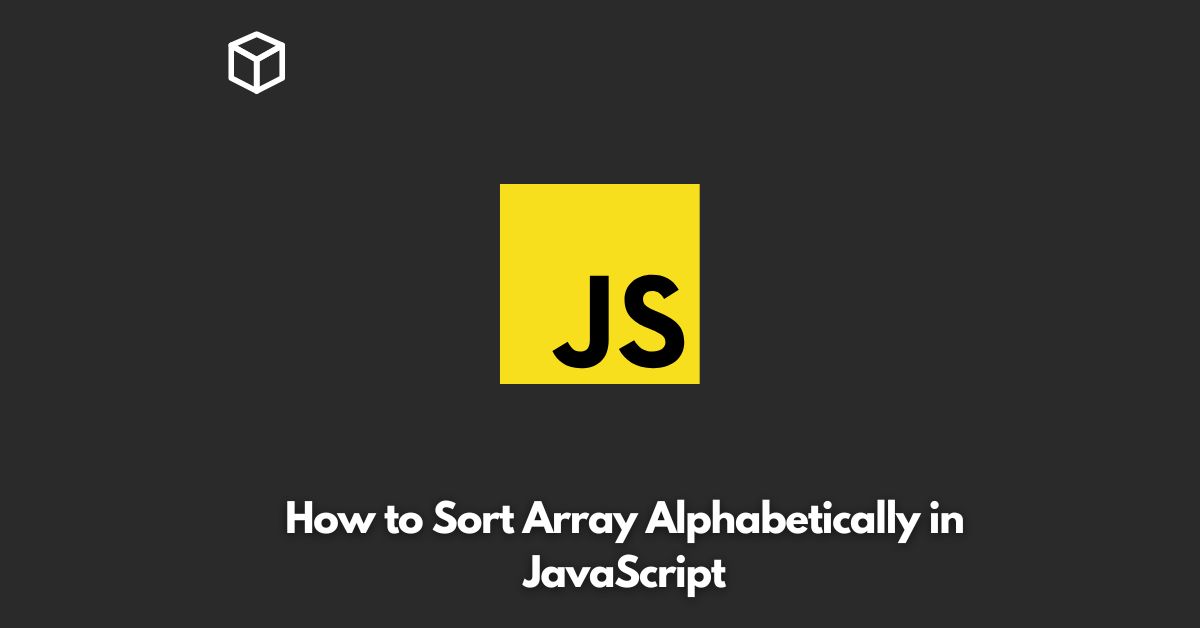 In this Javascript tutorial, we'll explore different methods to sort an array in JavaScript alphabetically