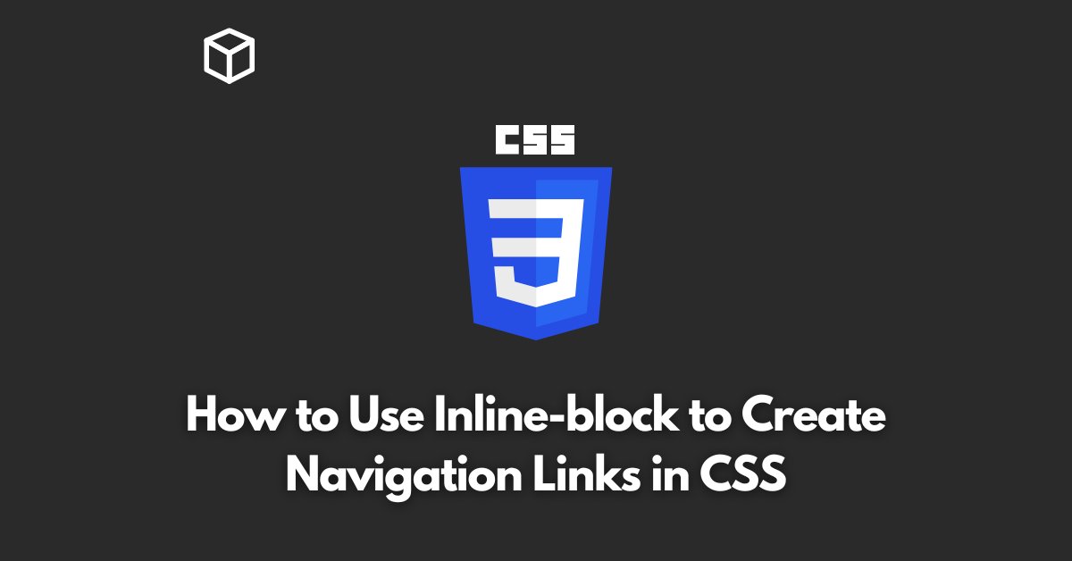 how-to-use-inline-block-to-create-navigation-links-in-css