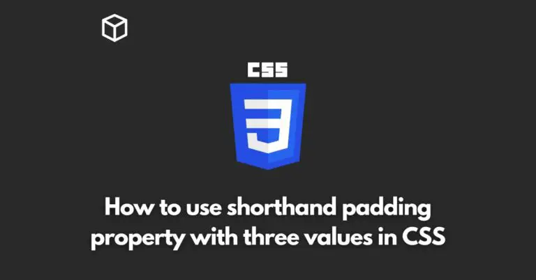 In this CSS tutorial, we'll take a look at how to use shorthand padding with three values and how it can be useful in your CSS.