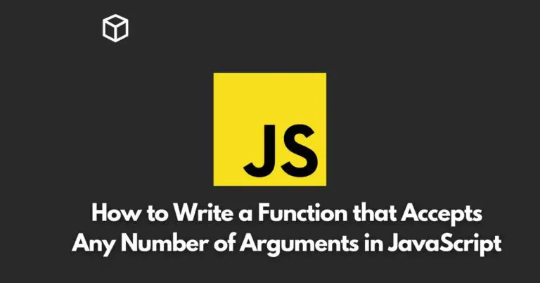 In this Javascript tutorial, we'll look at how you can write a JavaScript function that accepts any number of arguments.