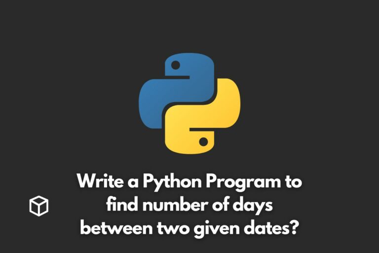 python-program-to-find-number-of-days-between-two-given-dates