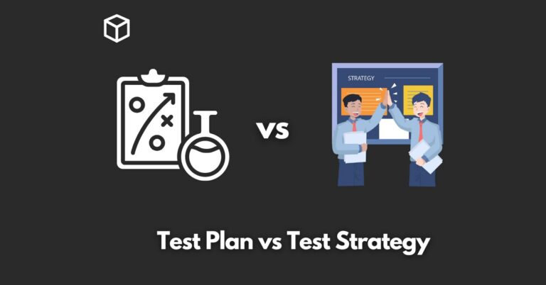 test-plan-vs-test-strategy