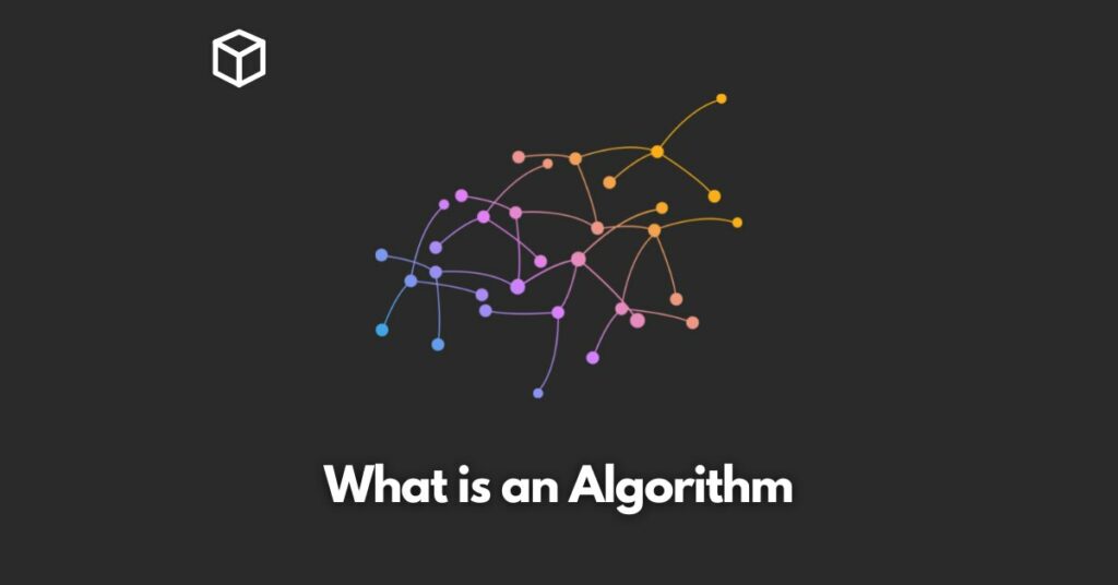 What is an Algorithm - Programming Cube
