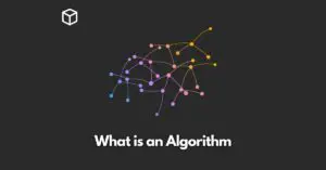 what-is-an-algorithm