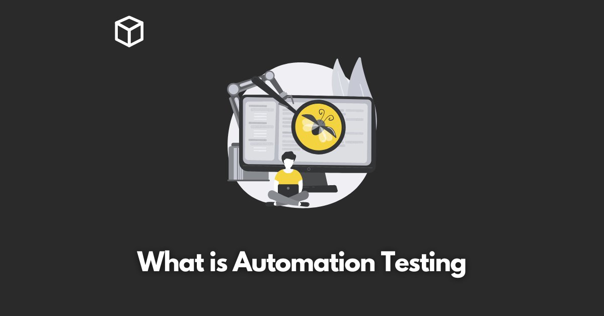 what-is-automation-testing