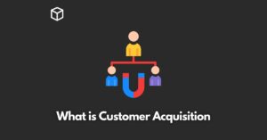 what-is-customer-acquisition