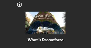 what-is-dreamforce