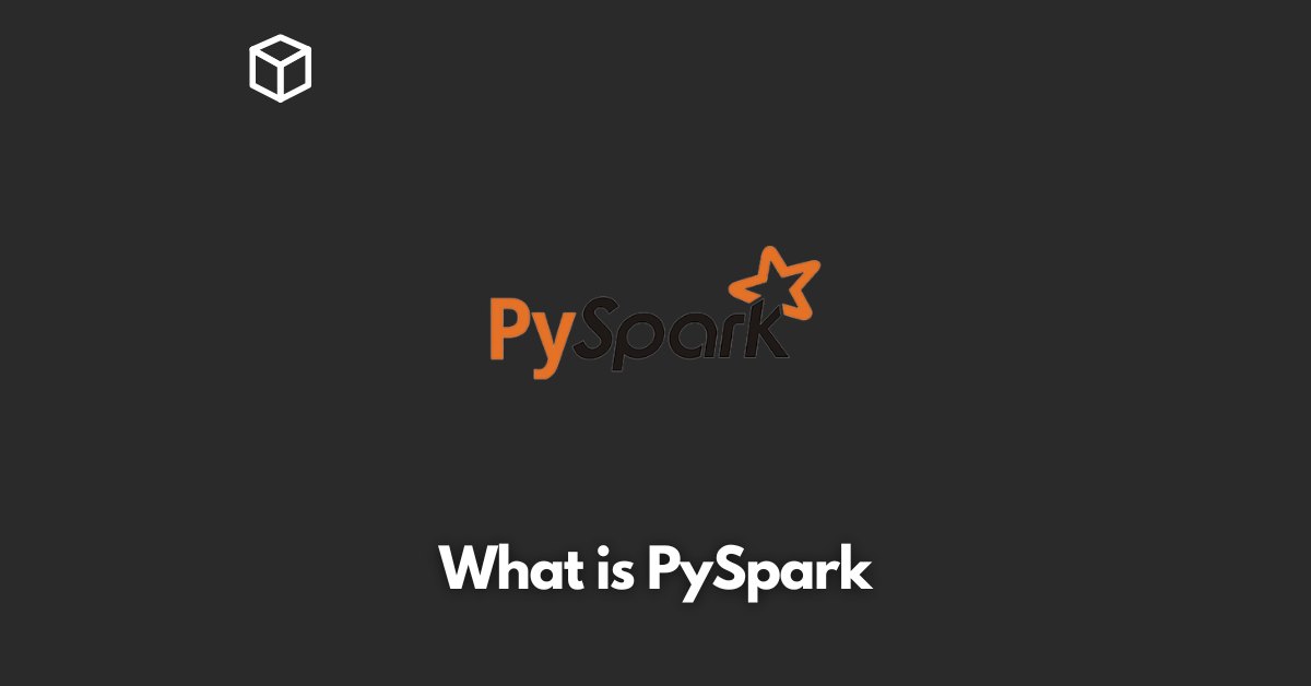 what-is-pyspark