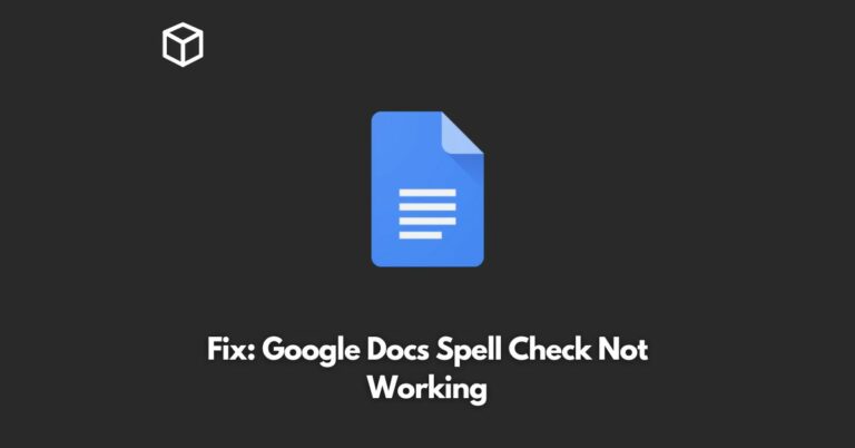 fix google docs spell check not working