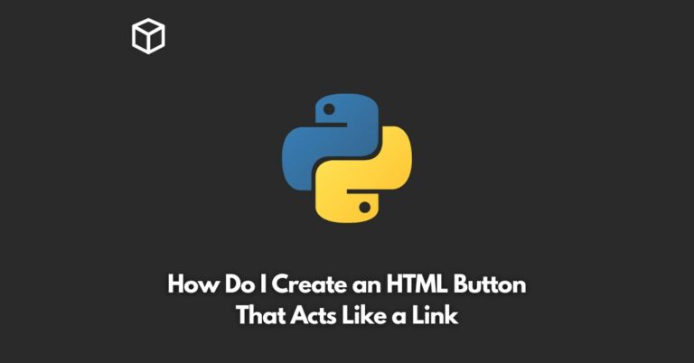 how-do-i-create-an-html-button-that-acts-like-a-link
