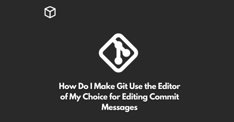 how do i make git use the editor of my choice for editing commit messages