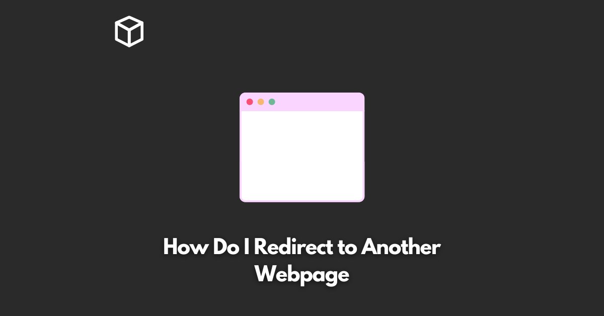 how-do-i-redirect-to-another-webpage