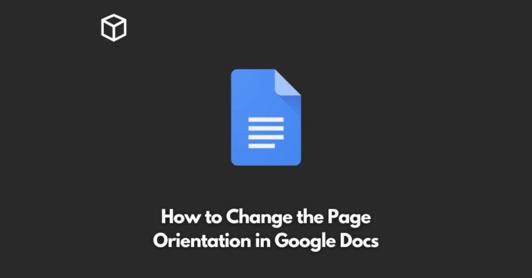 how to change the page orientation in google docs