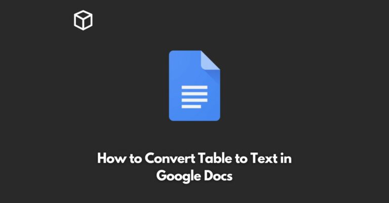 how to convert table to text in google docs