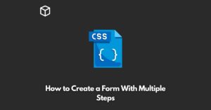 how-to-create-a-form-with-multiple-steps