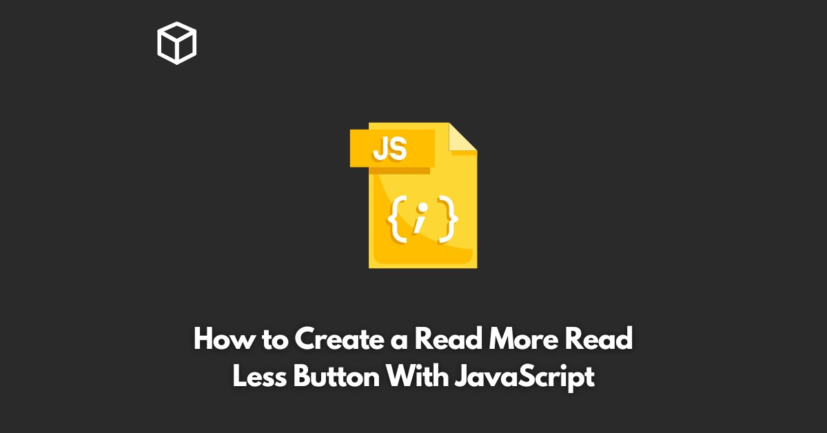how-to-create-a-read-more-read-less-button-with-javascript