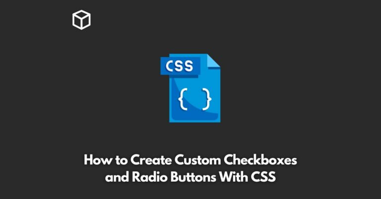 how-to-create-custom-checkboxes-and-radio-buttons-with-css