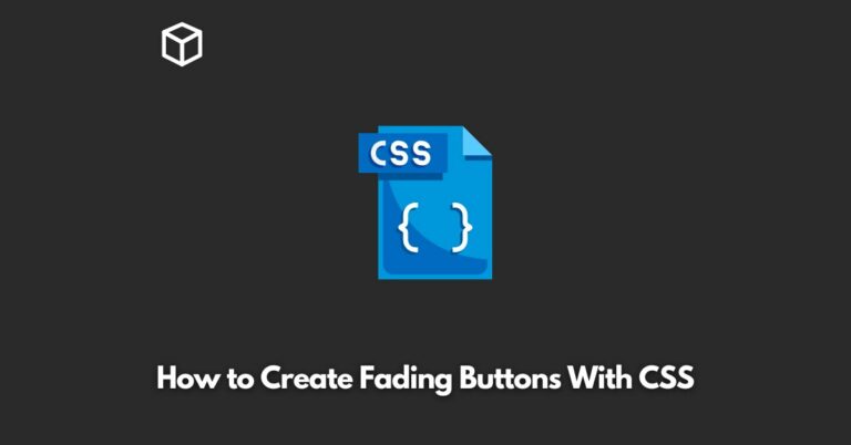 how-to-create-fading-buttons-with-css