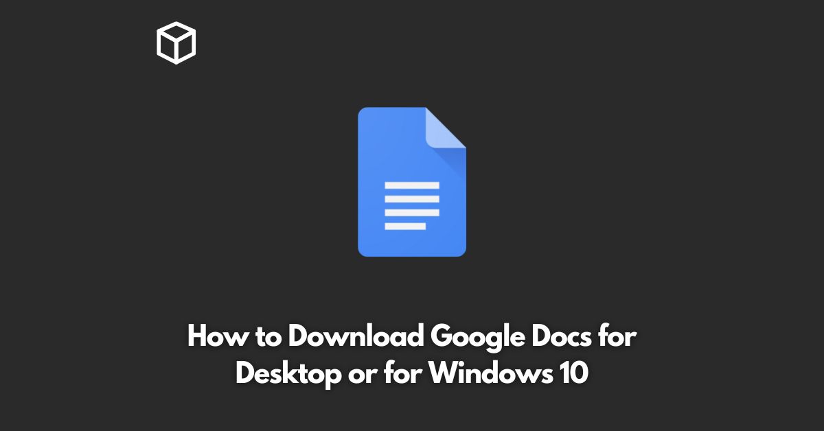 google docs download for windows