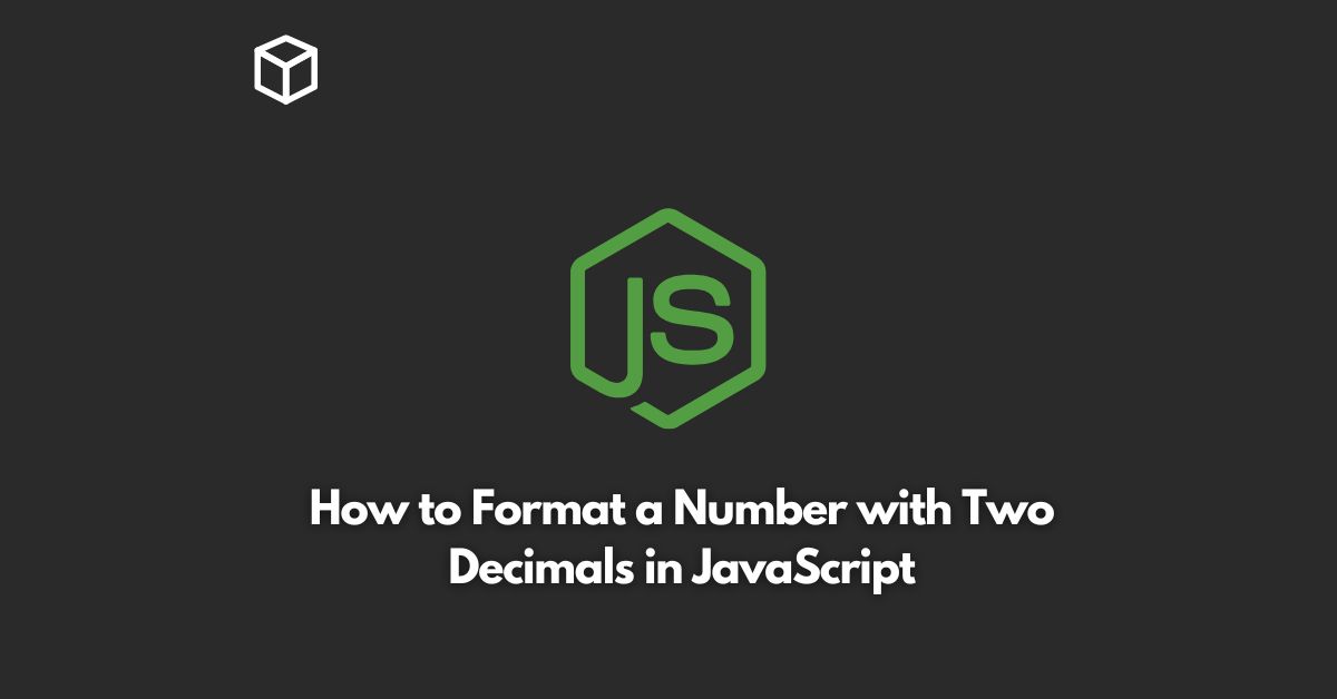 how to format a number with two decimals in javascript