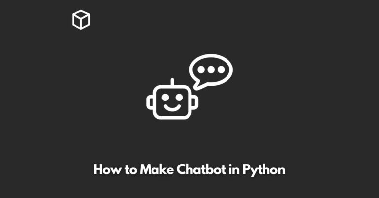 how-to-make-chatbot-in-python