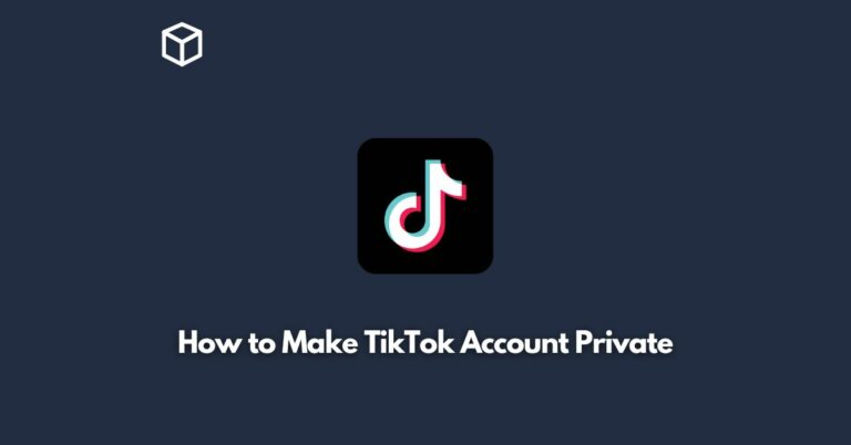 how to make tiktok account private