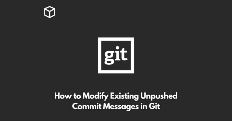 how-to-modify-existing-unpushed-commit-messages-in-git