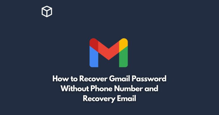 how to recover gmail password without phone number and recovery email
