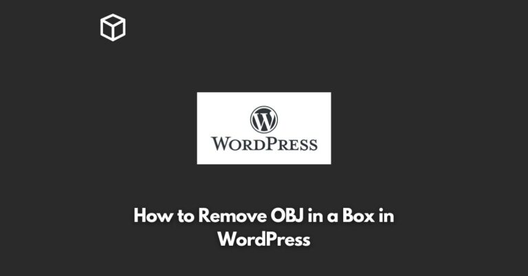 how-to-remove-obj-in-a-box-in-wordpress