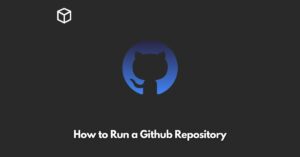 how-to-run-a-github-repository