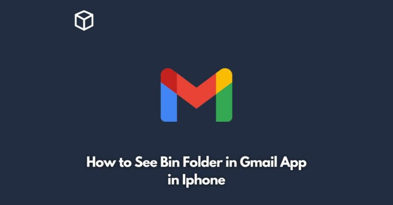how to see bin folder in gmail app in iphone