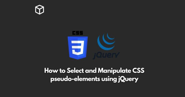 how to select and manipulate css pseudo elements using jquery