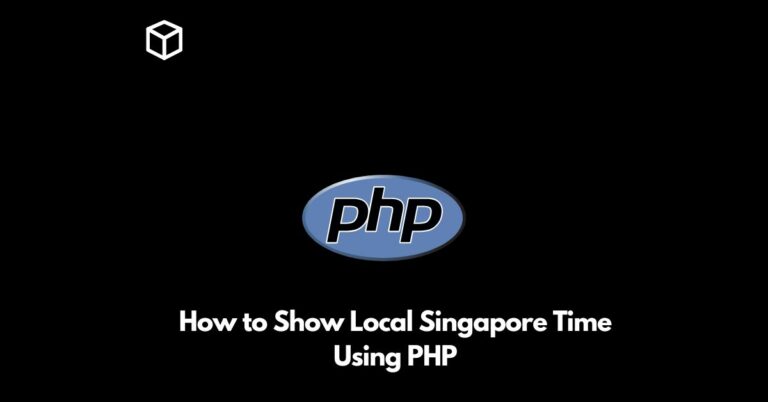 how to show local singapore time using php