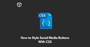 how-to-style-social-media-buttons-with-css