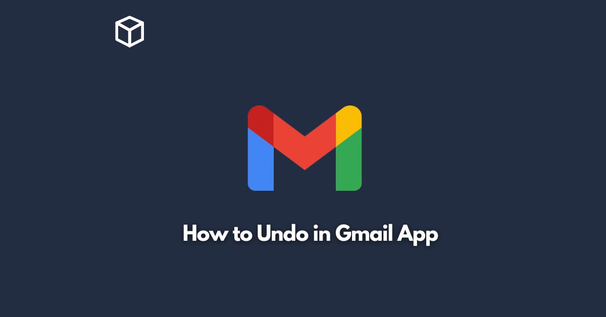 how to undo in gmail app