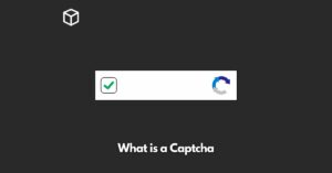 what-is-a-captcha