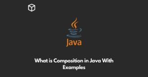 what-is-composition-in-java-with-examples