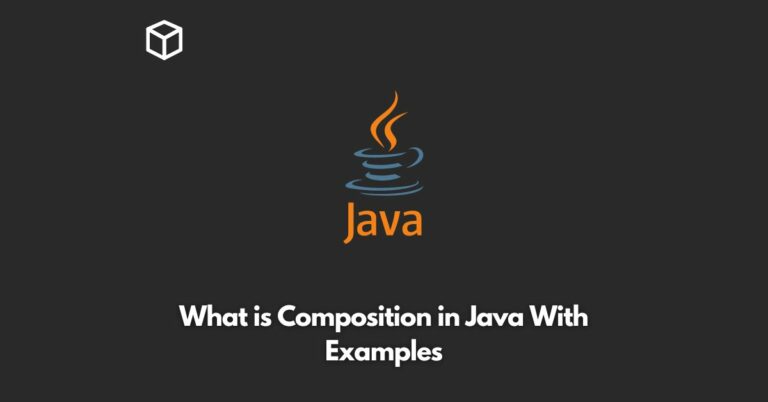 what-is-composition-in-java-with-examples