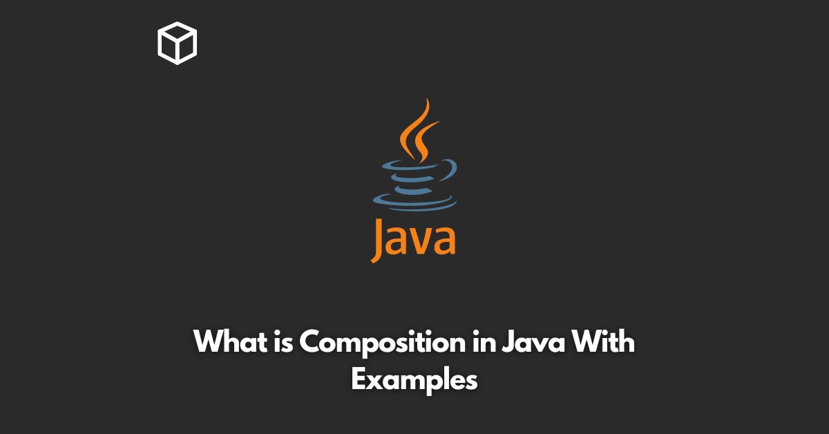 what is composition java