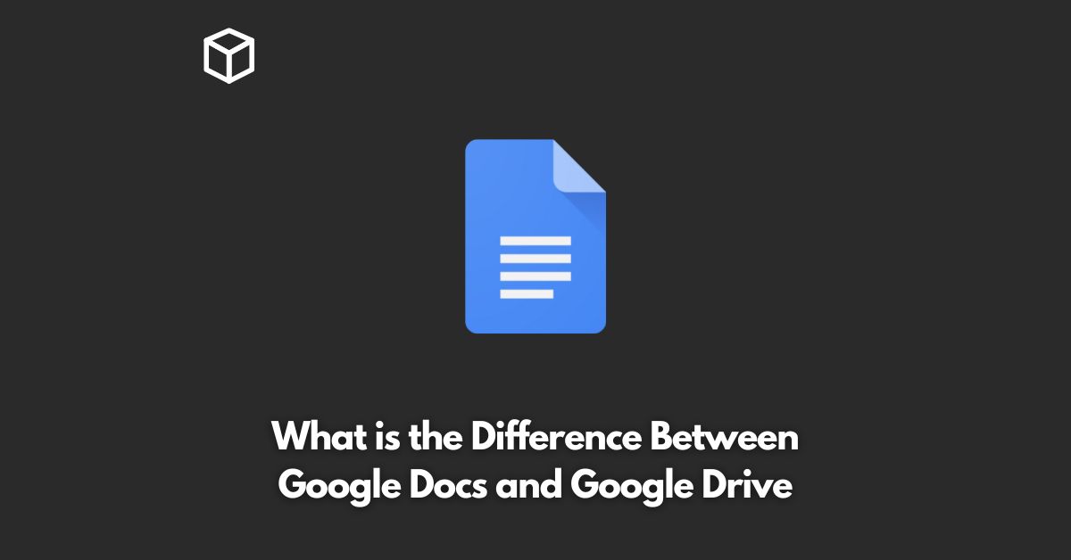 What is the difference between google docs and google drive 