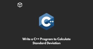 write-a-c++-program-to-calculate-standard-deviation