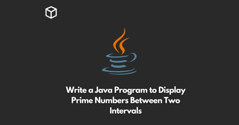 write a java program to display prime numbers between two intervals