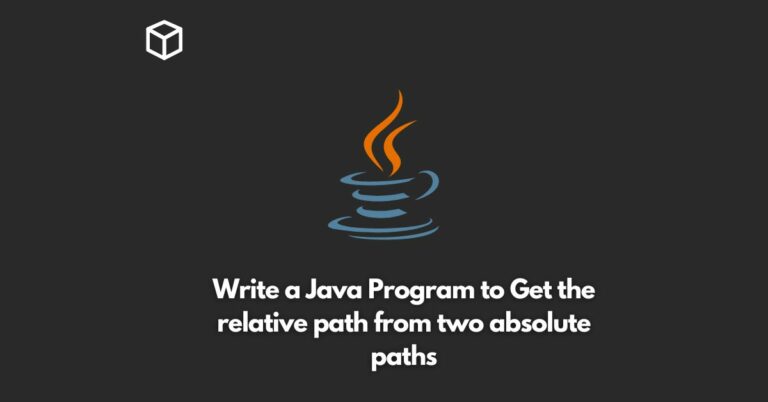 write a java program to get the relative path from two absolute paths