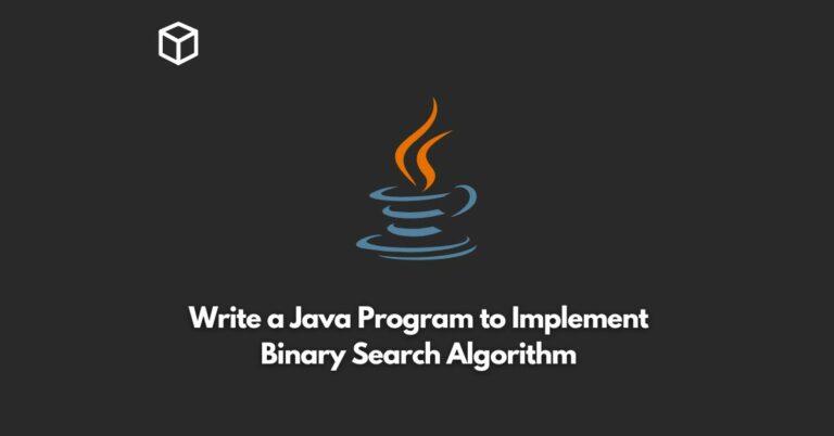 Write a Java Program to Implement Binary Search Algorithm - Programming ...
