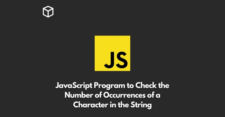 write-a-javascript-program-to-check-the-number-of-occurrences-of-a-character-in-the-string