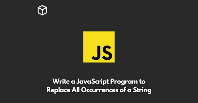 write-a-javascript-program-to-replace-all-occurrences-of-a-string