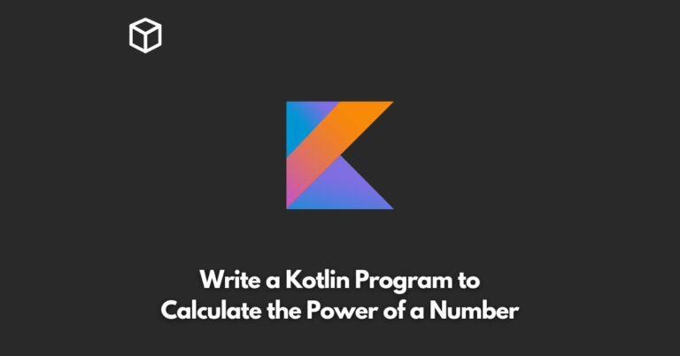 write-a-kotlin-program-to-calculate-the-power-of-a-number
